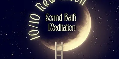 10/10 Portal: New Moon Sound Bath Meditation