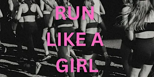 Run Like A Girl