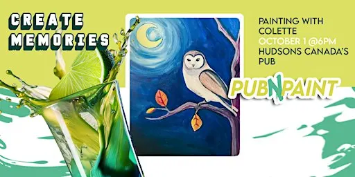 Pub N Paint at Hudsons Canada's Pub Oct 1st Paint and Sip