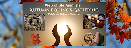 Autumn Equinox Gathering