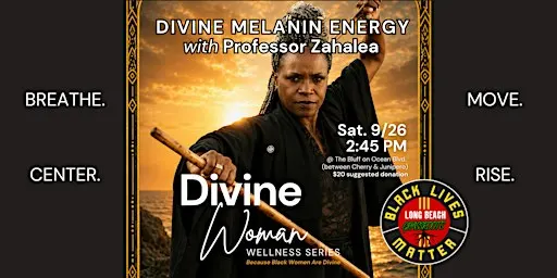 Divine Melanin Energy: Self-Defense & Wellness with Professor Zahalea
