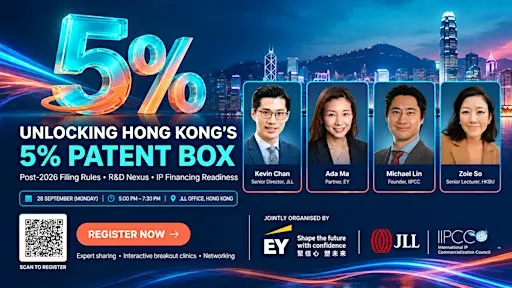 Unlocking Hong Kong’s 5% Patent Box: Post-2026 Filing Rules