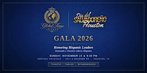 Día del Salvadoreño Houston presenta Global Kings Awards Gala 2026