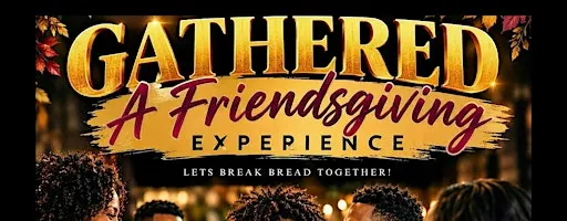 Gathered: A DFW Friendsgiving Experience