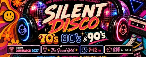 SILENT DISCO – 70s, 80s & 90s! Three decades.