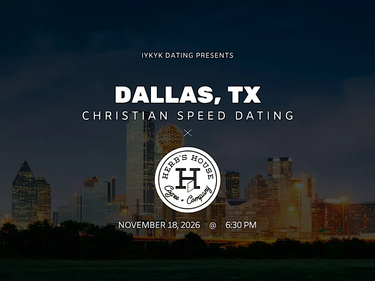 ✝️Dallas Christian Speed Dating | IYKYK Dating | 20s-30s | 11/18/26