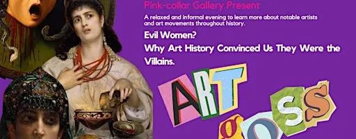 Evil Women? Why Art History Convinced Us They Were the Villains.