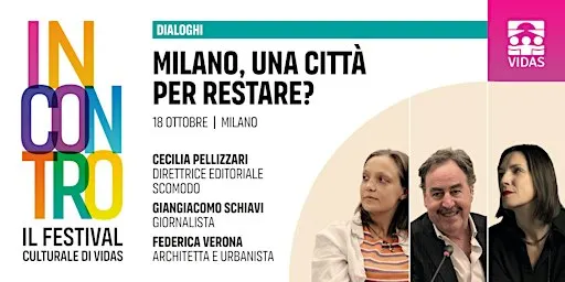 Milano, una città per restare? | Festival INCONTRO 2026