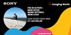 Imaging World: FX5 in Action – Mein Setup, meine Settings, mein Look