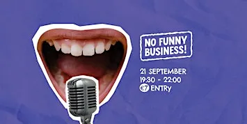 No Funny Business! Comedy Show
