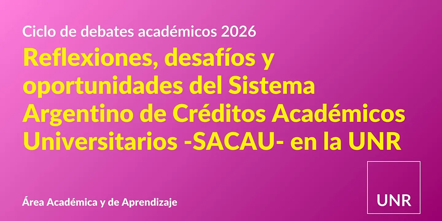 Taller: "Las prácticas de enseñanza y de aprendizaje en la UNR"
