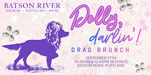 Batson River Drag Brunch: DOLLY, DARLIN’!