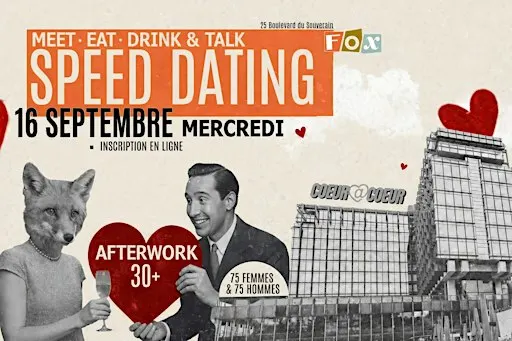 SPEED DATING ( 75 HOMMES - 75 FEMMES) au FOX FOOD MARKET | mercredi 16 .09