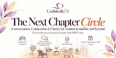 The Next Chapter Circle: What's Next for Women in Midlife & Beyond?