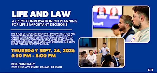 Life & Law: A C3LYP Conversation on Planning for Life’s Important Decision