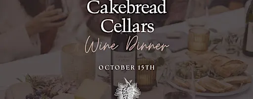 Cakebread Cellars Wine Dinner at Michael's Wine Cellar!