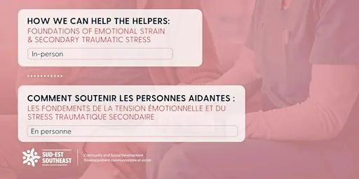 How We Can Help the Helpers / Comment soutenir les personnes aidantes