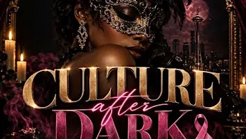 Dope Culture presents Culture After Dark