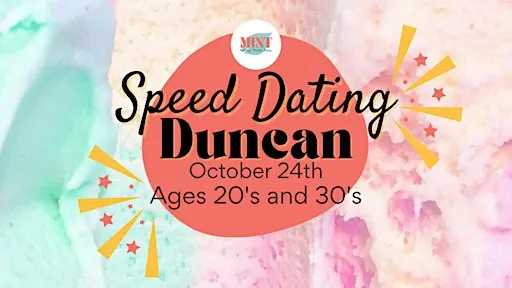 Duncan Speed Dating - Ages 20's and 30's