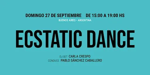 ECSTATIC DANCE - SEPTIEMBRE 26'