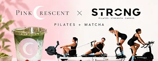 STRONG x Pink Crescent: Pilates + Matcha