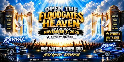 2026 Open the Floodgates of Heaven Revival Crusade