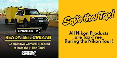 Nikon Tax Free Weekend and Nikon Tour 2026!