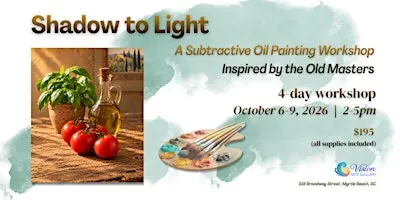 Shadow to Light: A Subtractive Oil Painting Workshop