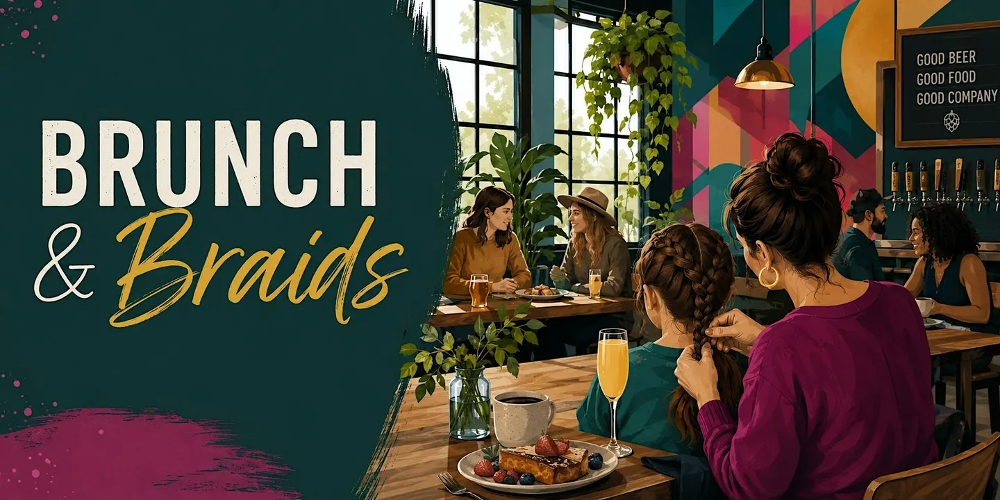 Brunch, Brews & Braids ✨ — A Braiding Class for Parents