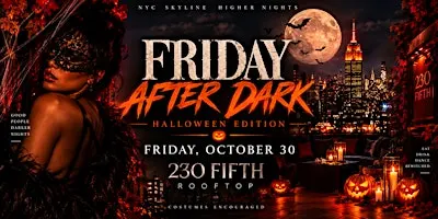 Friday After Dark @230 Fifth Rooftop