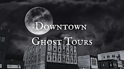 Downtown Ghost Tour