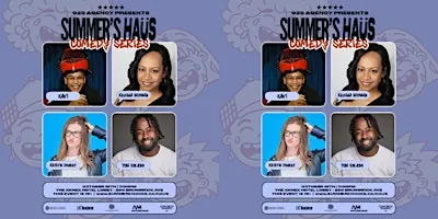 Summer's Haüs - Comedy Series (October)