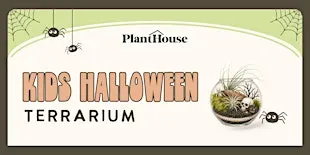Kid's Halloween Terrarium Workshop