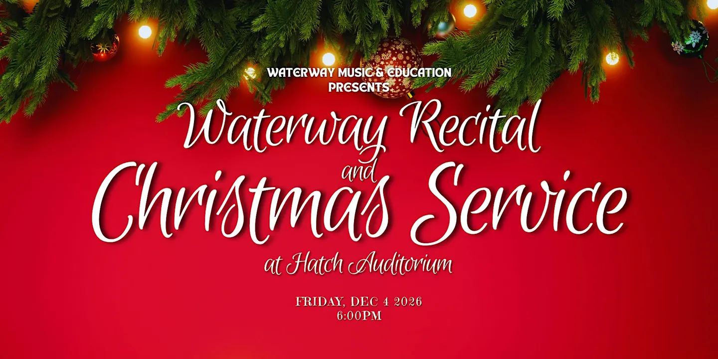 Waterway Recital and Christmas Service 2026