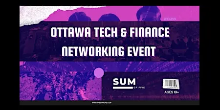 Ottawa Tech & Finance Networking Event