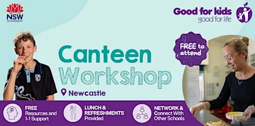 Good for Kids School Canteen Workshop - Newcastle