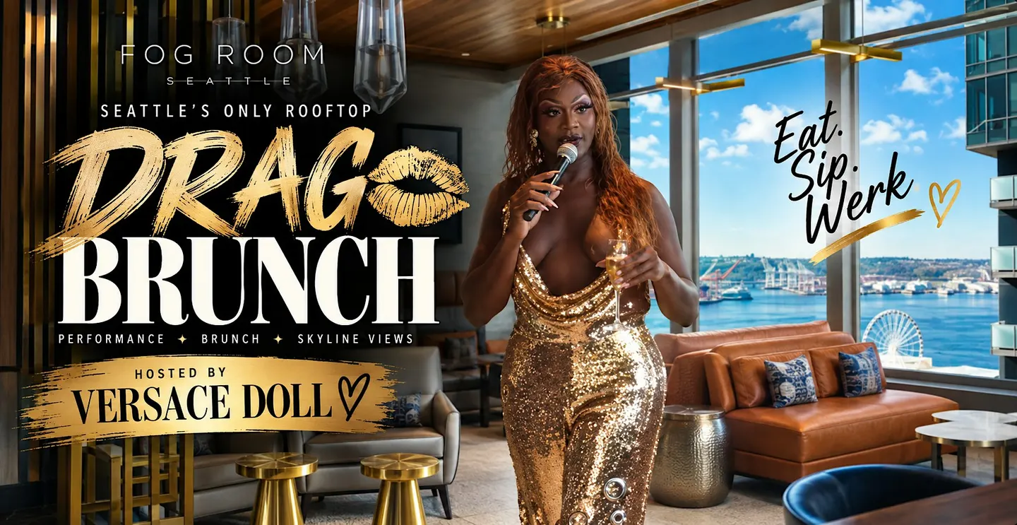 Rooftop Seattle Drag Brunch at Fog Room