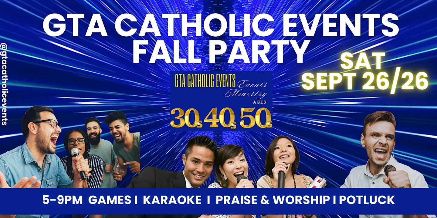 GTA CATHOLIC EVENTS 30+ FALL POTLUCK PARTY