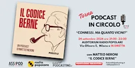 Podcast in Circolo: “CONNESSI. MA QUANTO VICINI?”