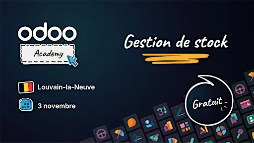 Odoo Academy Gestion de Stock - Louvain-la-Neuve