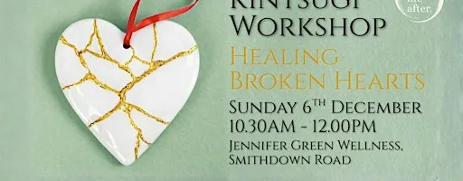 Kintsugi Workshop - Healing Broken Hearts
