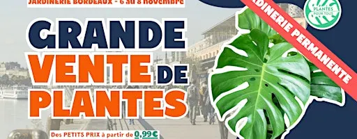 Grande Vente de Plantes - Bordeaux