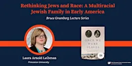 Rethinking Jews and Race: A Multiracial Jewish Family in Early America
