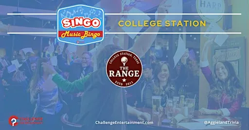 Weekly Singo at The Range - College Station