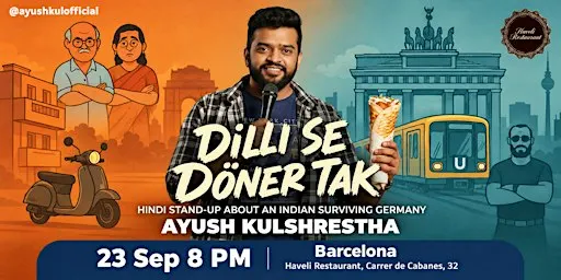 Dilli Se Döner Tak — Hindi Stand-up by Ayush Kulshrestha