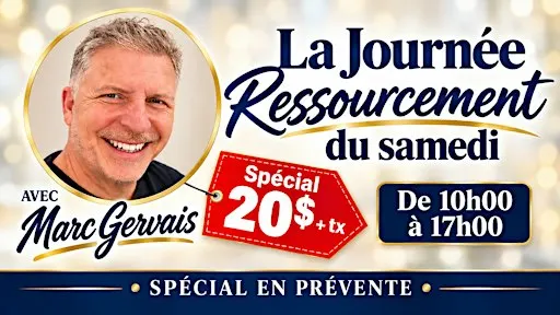 Québec - Journée Ressourcement - samedi 06 février 2027 - Spécial $ 20