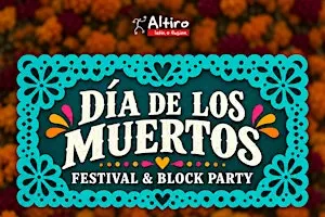 Día de los Muertos Festival & Block Party