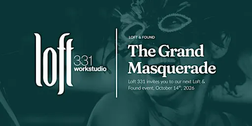 Loft and Found: Masquerade Night
