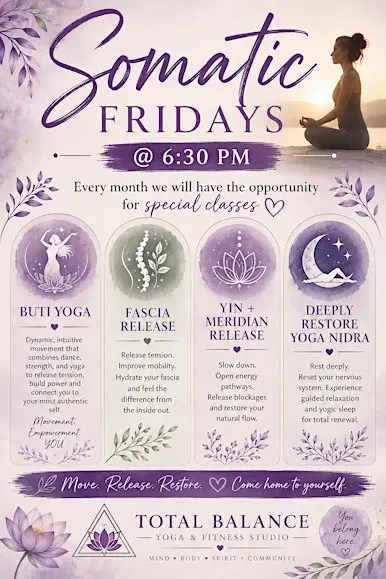 Somatic Fridays ( Buti Yoga, Fascia Release, Yin + Meridian & Yoga Nidra)