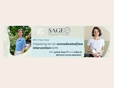 Prepare for Unmedicated / Low-Intervention Birth with Sage PT + AMG Births